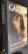 Garzón. El hombre que veía amaneces