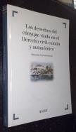 Los derechos del cónyuge viudo en el derecho civil común y autonómico