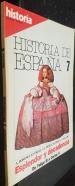 Esplendor y decadencia, de Felipe Ii a Carlos II. Historia de España 7
