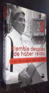 Tiemble después de haber reído 3. Tres libros para abrir el 2009