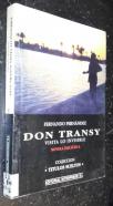 Don Transy. Visito lo imposible. Novela iniciática