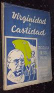 Virginidad y castidad. Encíclica de S. S...