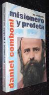 Daniel Comboni, misionero y profeta