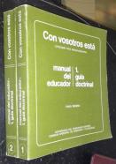 Con vosotros está. Catecismo para adolescentes. Manual del Educador. Guía doctrinal. 2 tomos