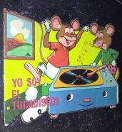 Cuentos yo soy... N 14: Yo soy el tocadiscos