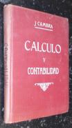 Cálculo mercantil y la contabilidad comercial. Tratados bajo aspecto preliminar y con ejercicios prácticos (129 problemas - 90 asientos)