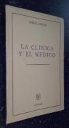 La clínica y el médico