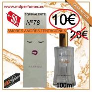 Perfume Equivalente mujer N78 AMORES AMORES TENTACIONE