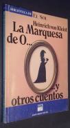 La Marquesa de O... y otros cuentos