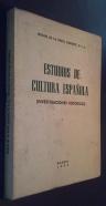 Estudios de cultura española (Investigaciones históricas)