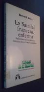 La sanidad francesa enferma. Reflexiones a la experiencia francesa tras el cambio socialista