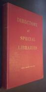 Special Libraries Association. Directory of Special Libraries. Compiled by ....