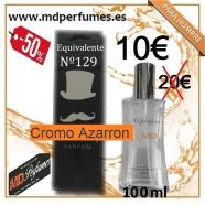 Perfume Equivalente Hombre  N129 Cromo Azarron