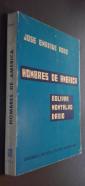 Hombres de América. Bolívar. Montalvo. Darío