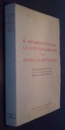 El Movimiento Nacional, las Leyes Fundamentales y el Sistema de Instituciones (El pensamiento de Franco y la configuración del Régimen político español)