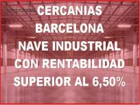 VENTA NAVE INDUSTRIAL CON RENTABILIDAD A 17 KM DE BARCELONA